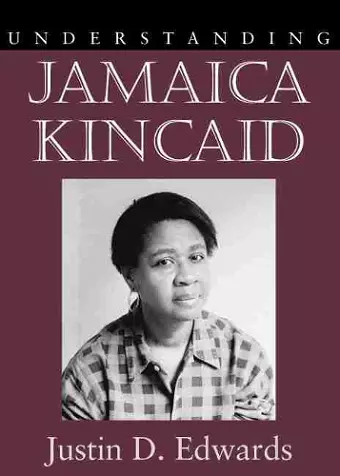 Understanding Jamaica Kincaid cover