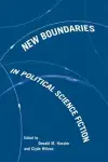 New Boundaries in Political Science Fiction cover