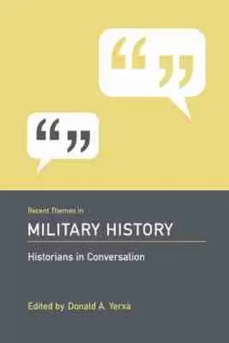 Recent Themes in Military History cover
