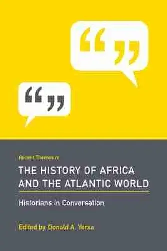 Recent Themes in the History of Africa and the Atlantic World cover