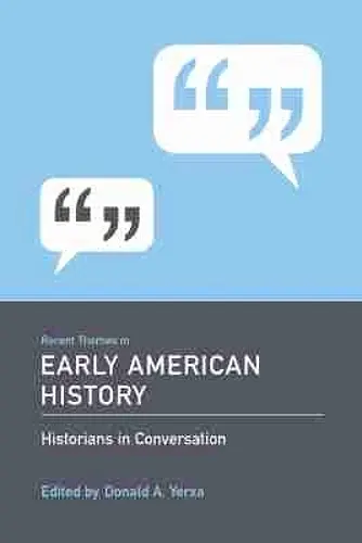 Recent Themes in Early American History cover