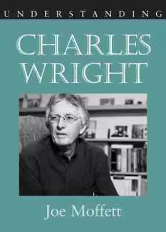 Understanding Charles Wright cover