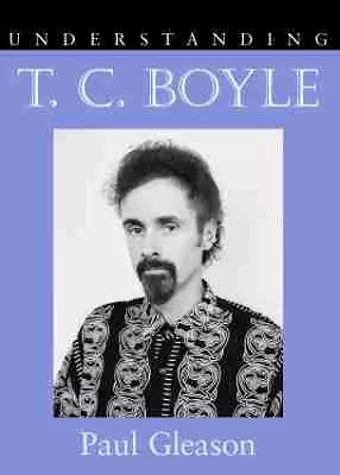Understanding T. C. Boyle cover