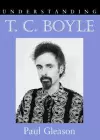 Understanding T. C. Boyle cover