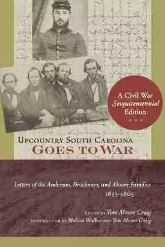 Upcountry South Carolina Goes to War cover