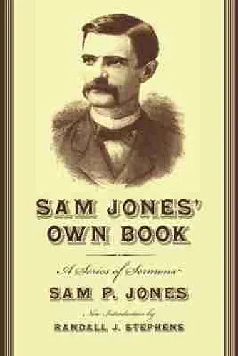 Sam Jones' Own Book cover