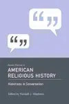 Recent Themes in American Religious History cover