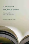 A History of the Jews of Arabia cover