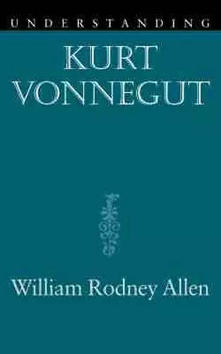 Understanding Kurt Vonnegut cover