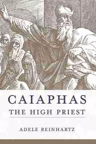 Caiaphas the High Priest cover