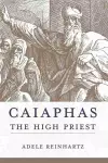 Caiaphas the High Priest cover