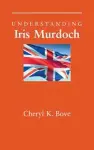 Understanding Iris Murdoch cover