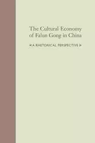The Cultural Economy of Falum Gong in China cover