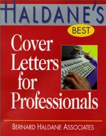 Haldane's Best Cover Letters for Professionals cover