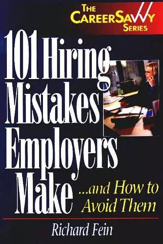 101 Hiring Mistakes Employers Make cover