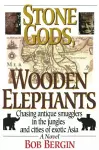 Stone Gods, Wooden Elephants cover