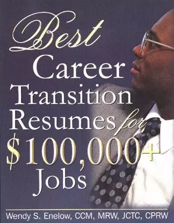 Best Career Transition Resumes for $100,000+ Jobs cover