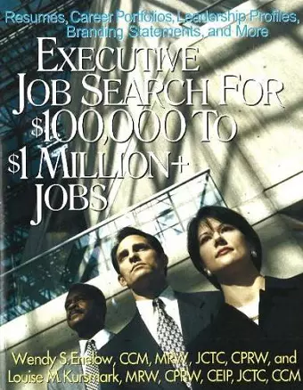 Executive Job Search for $100,000 to $1 Million+ Jobs cover