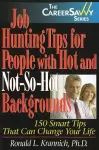 Job Hunting Tips for People with Hot & Not-So-Hot Backgrounds cover