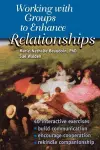 Working With Groups to Enhance Relationships cover