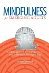 Mindfulness for Emerging Adults cover