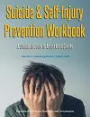 Suicide & Self-Injury Prevention Workbook cover