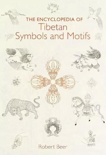 The Encyclopedia of Tibetan Symbols and Motifs cover