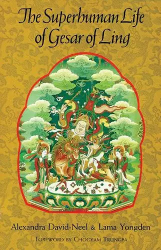 The Superhuman Life of Gesar of Ling cover