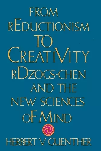 From Reductionism to Creativity cover
