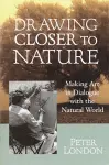 Drawing Closer to Nature cover