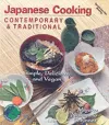 Contemporary and Traditional Japanese Cooking cover