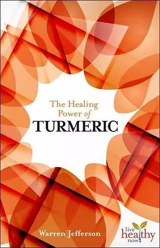 The Healing Power of Turmeric cover