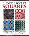 Clever Crochet Squares cover