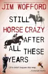 Still Horse Crazy After All These Years cover