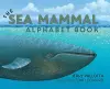 The Sea Mammal Alphabet Book cover