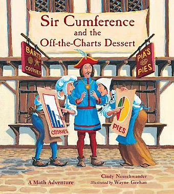 Sir Cumference and the Off-the-Charts Dessert cover