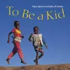 To Be a Kid cover