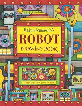 Ralph Masiello's Robot Drawing Book cover