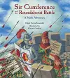 Sir Cumference and the Roundabout Battle cover