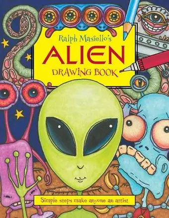 Ralph Masiello's Alien Drawing Book cover