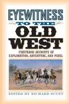 Eyewitness to the Old West cover