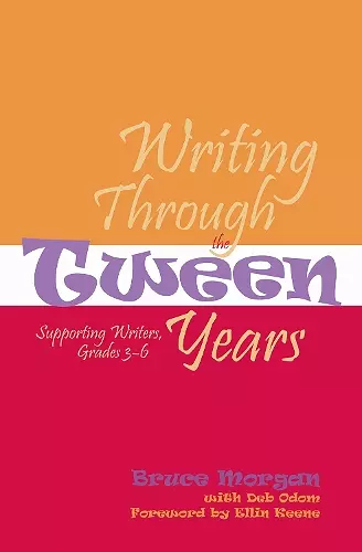 Writing Through the Tween Years cover