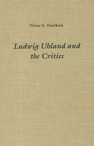 Ludwig Uhland and the Critics cover