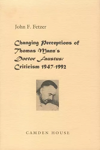 Changing Perceptions of Thomas Mann's Doctor Faustus cover