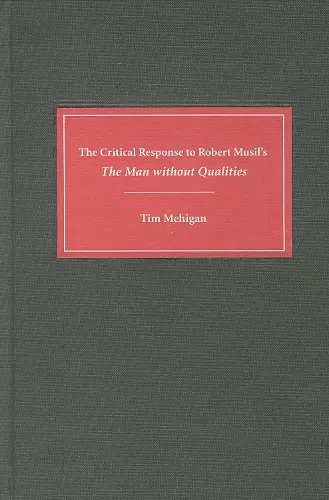 The Critical Response to Robert Musil's The Man without Qualities cover