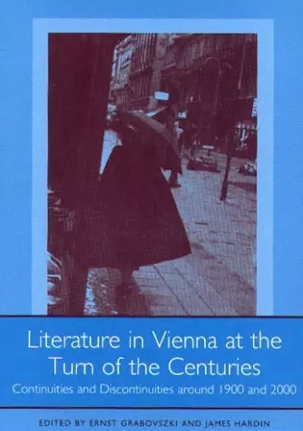 Literature in Vienna at the Turn of the Centuries cover