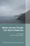 Modern German Thought from Kant to Habermas cover