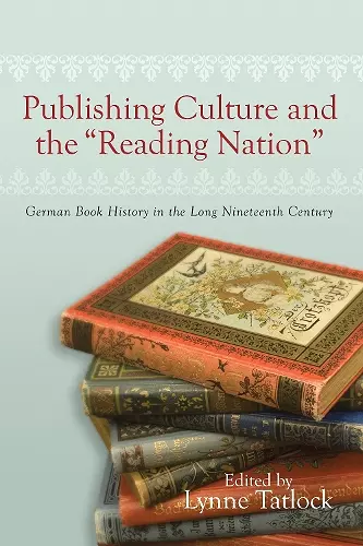 Publishing Culture and the "Reading Nation" cover