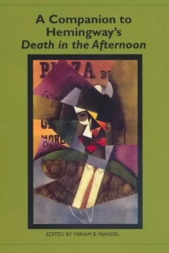 A Companion to Hemingway's Death in the Afternoon cover