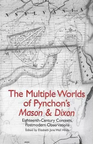 The Multiple Worlds of Pynchon's Mason & Dixon cover